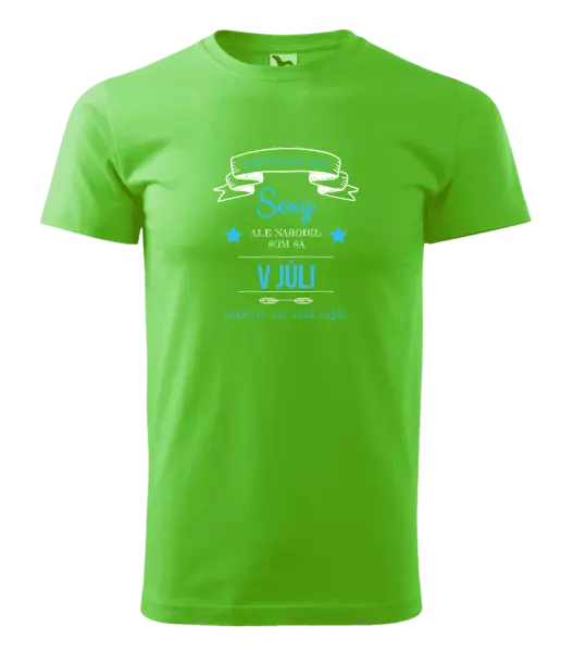 Pánske narodeninové tričko Neznášam byť sexy, ale narodil som sa v...