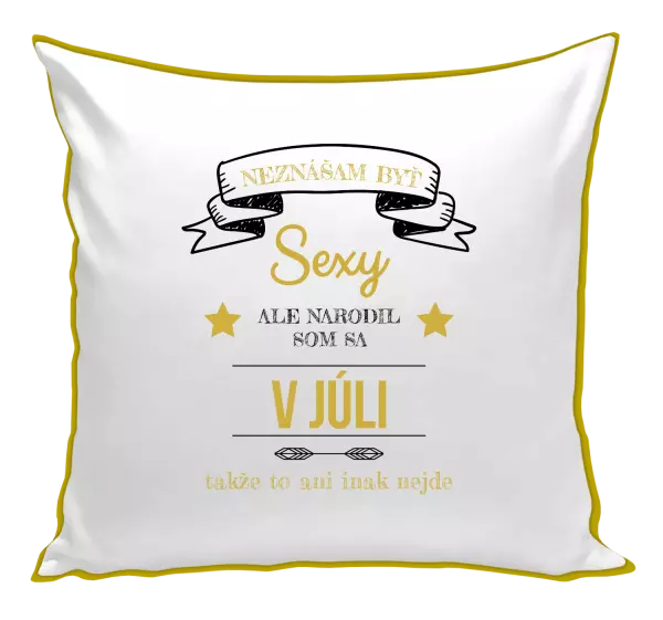 Vankúš Neznášam byť sexy, ale narodil som sa v...