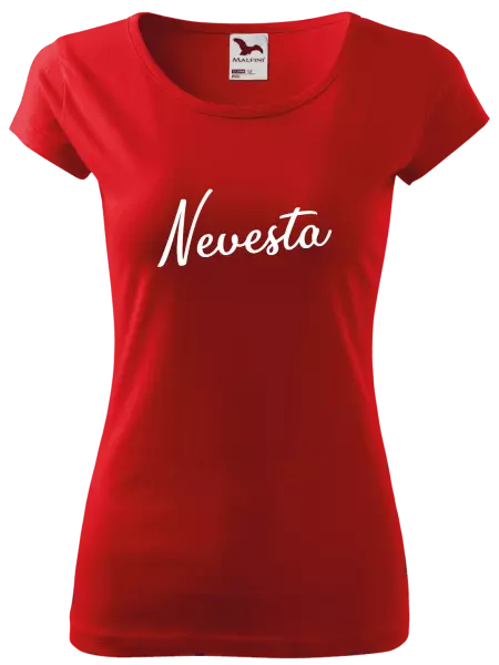 Dámske tričko Nevesta - nápis