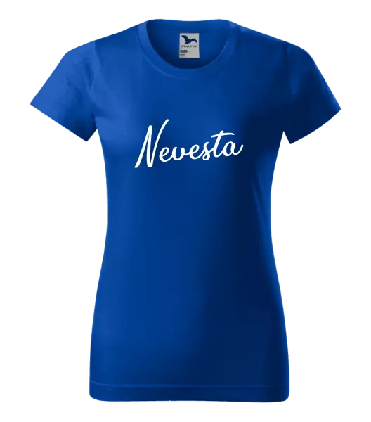Dámske tričko Nevesta - nápis