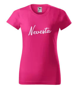 Dámske tričko Nevesta - nápis
