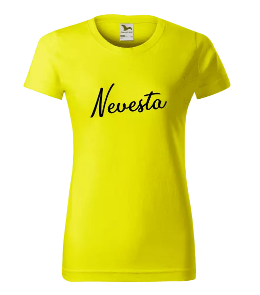 Dámske tričko Nevesta - nápis