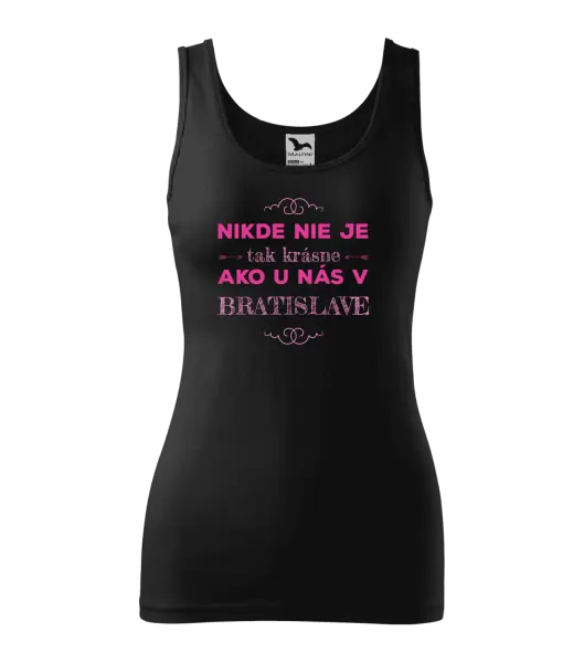 Dámske tielko Nikde nie je tak krásne, ako u nás v ...
