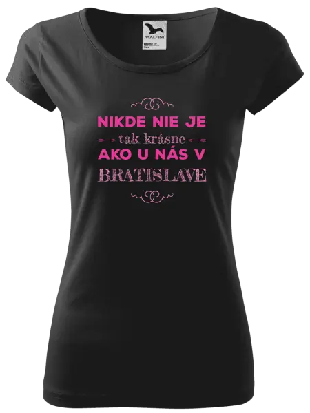 Dámske tričko Nikde nie je tak krásne, ako u nás v ...