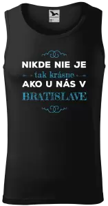 Pánske tielko Nikde nie je tak krásne, ako u nás v ...