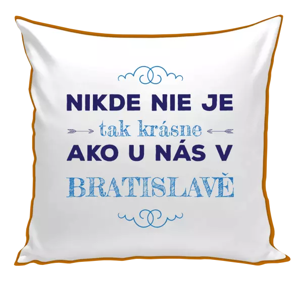Vankúš Nikde nie je tak krásne, ako u nás v ...