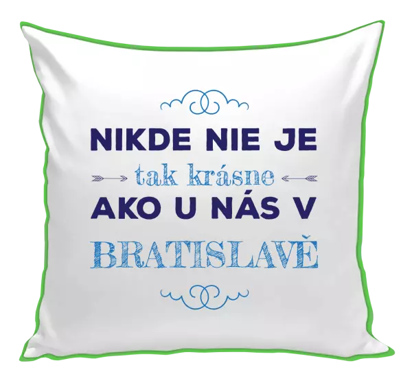 Vankúš Nikde nie je tak krásne, ako u nás v ...
