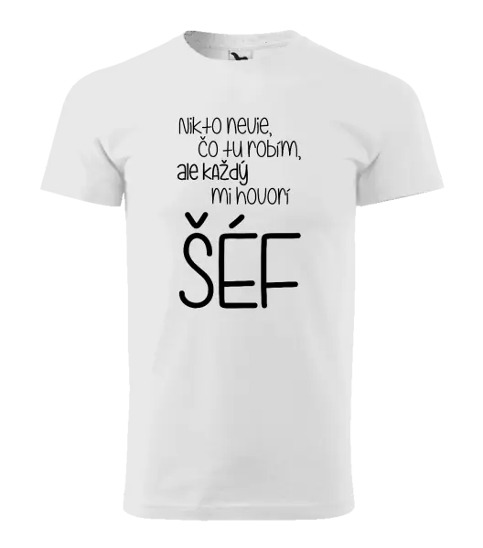 Pánske tričko Nikto nevie, čo tu robím, ale každý mi hovorí