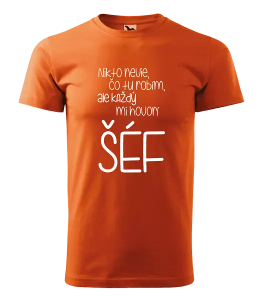 Pánske tričko Nikto nevie, čo tu robím, ale každý mi hovorí