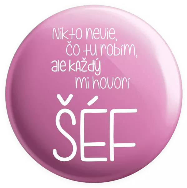 Placka Nikto nevie, čo tu robím, ale každý mi hovorí