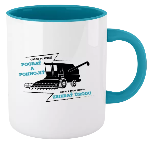 Hrnček  Občas to musíš poorať a pohnojiť