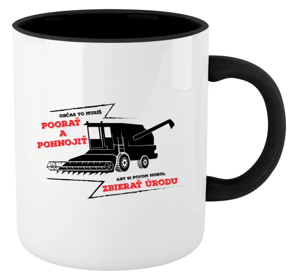 Hrnček  Občas to musíš poorať a pohnojiť