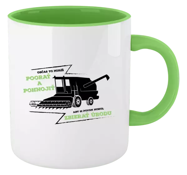 Hrnček  Občas to musíš poorať a pohnojiť