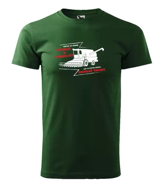 Pánske tričko Občas to musíš poorať a pohnojiť