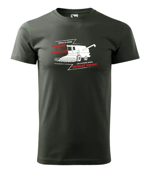 Pánske tričko Občas to musíš poorať a pohnojiť