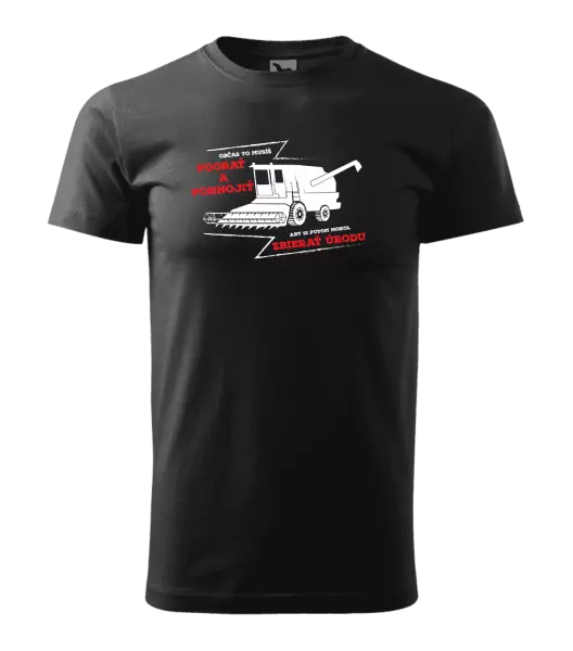 Pánske tričko Občas to musíš poorať a pohnojiť