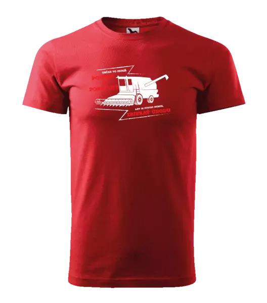 Pánske tričko Občas to musíš poorať a pohnojiť