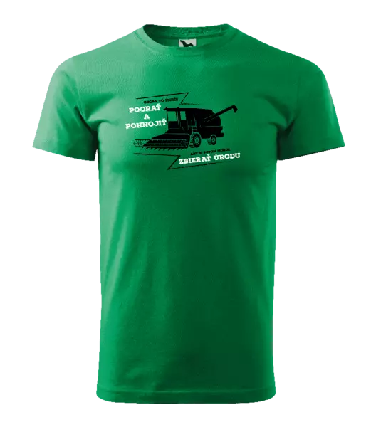 Pánske tričko Občas to musíš poorať a pohnojiť