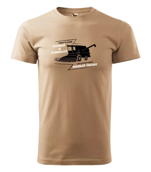 Pánske tričko Občas to musíš poorať a pohnojiť
