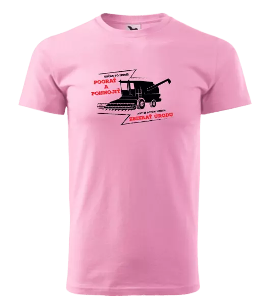 Pánske tričko Občas to musíš poorať a pohnojiť