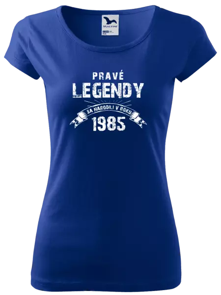 Dámske tričko Pravé legendy sa narodili v...