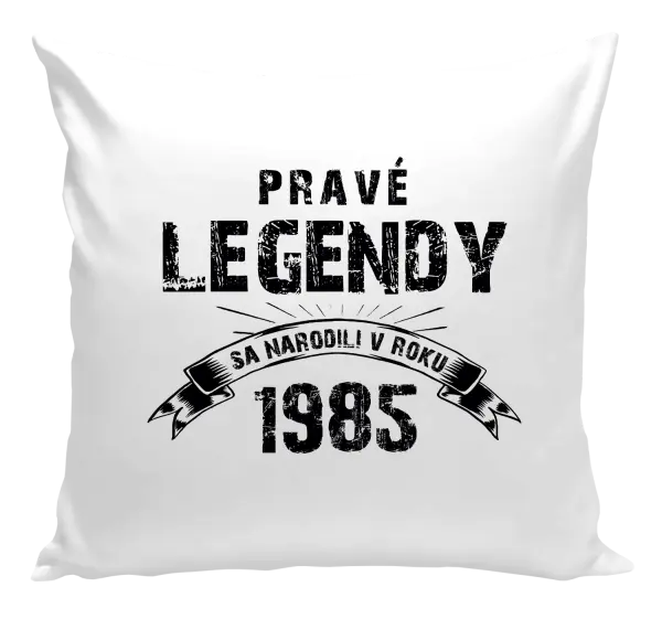 Vankúš Pravé legendy sa narodili v...