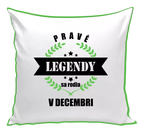Vankúš Pravé legendy sa rodia v ... 