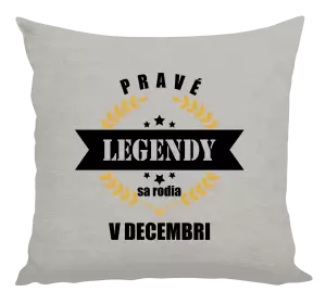 Vankúš Pravé legendy sa rodia v ... 