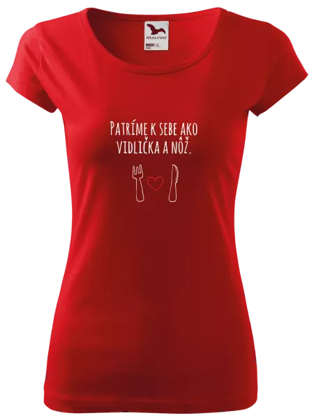 Dámske tričko Patríme k sebe ako vidlička a nôž