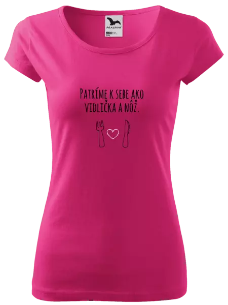 Dámske tričko Patríme k sebe ako vidlička a nôž