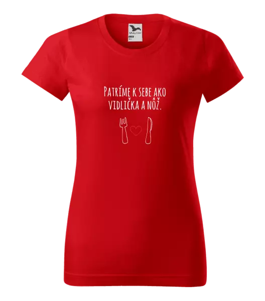 Dámske tričko Patríme k sebe ako vidlička a nôž