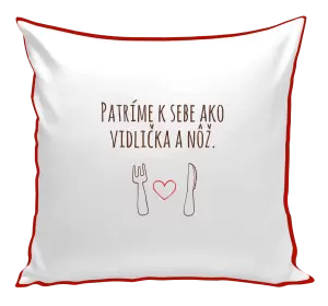Vankúš Patríme k sebe ako vidlička a nôž