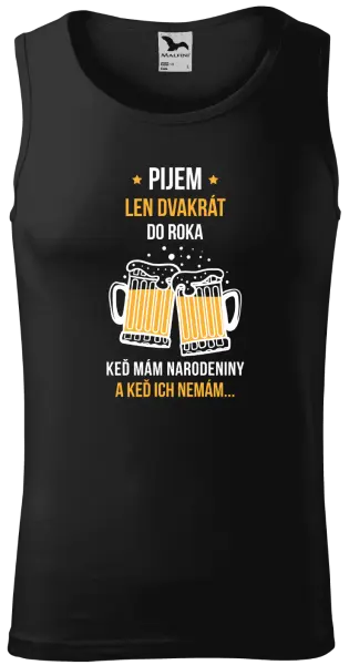 Pánske tielko Pijem len dvakrát do roka