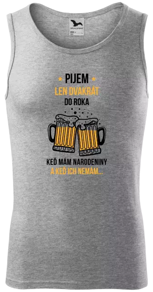 Pánske tielko Pijem len dvakrát do roka