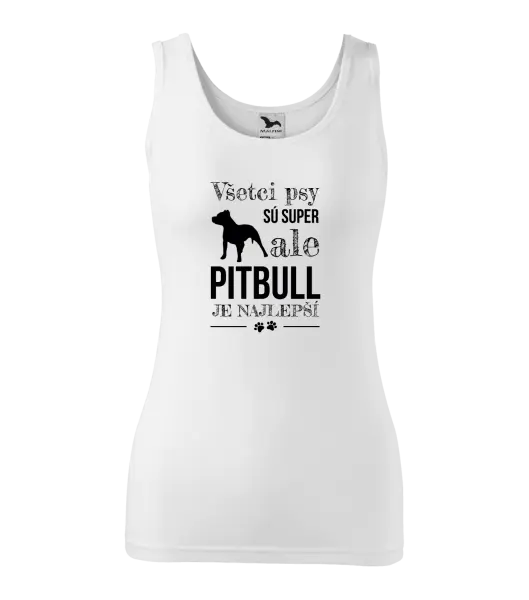 Dámske tielko Pitbull je najlepšie