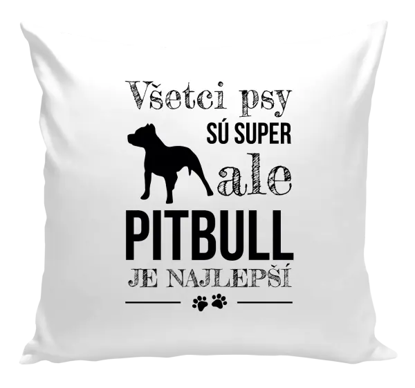 Vankúš Pitbull je najlepšie