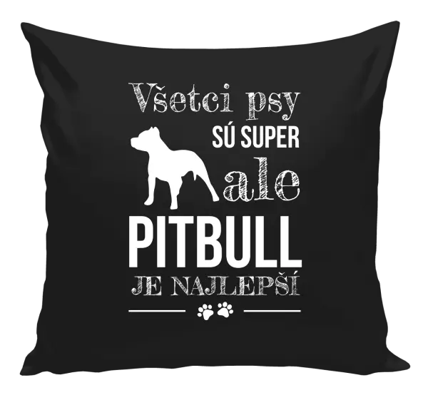Vankúš Pitbull je najlepšie