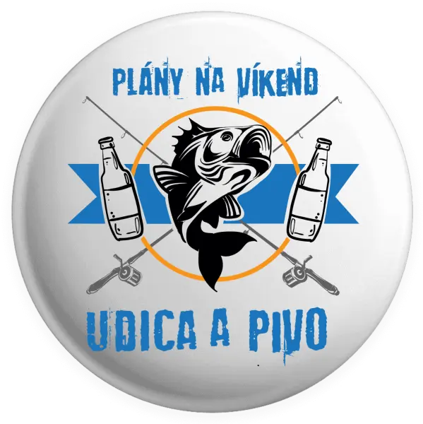 Placka Plány na víkend - udica a pivo
