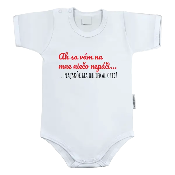 Detské body Ak sa vám na mne niečo nepáči, najskôr ma obliekal otec!