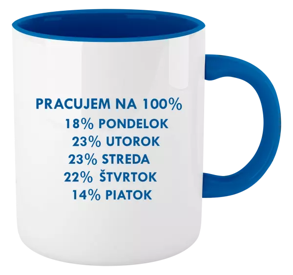 Hrnček  Pracujem na 100%