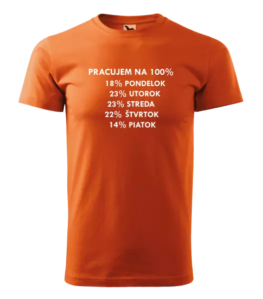 Pánske tričko Pracujem na 100%
