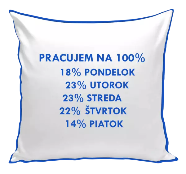 Vankúš Pracujem na 100%