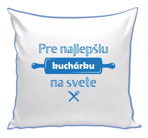 Vankúš Pre najlepšiu kuchárku na svete