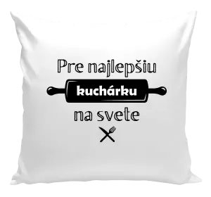 Vankúš Pre najlepšiu kuchárku na svete