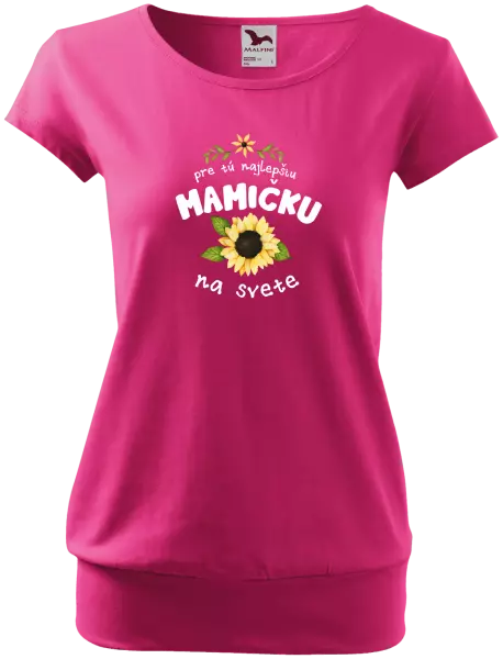 Dámske tričko Pre tú najlepšiu mamičku na svete