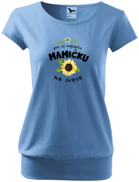 Dámske tričko Pre tú najlepšiu mamičku na svete