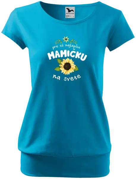 Dámske tričko Pre tú najlepšiu mamičku na svete