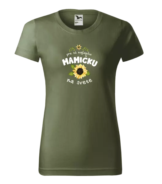 Dámske tričko Pre tú najlepšiu mamičku na svete