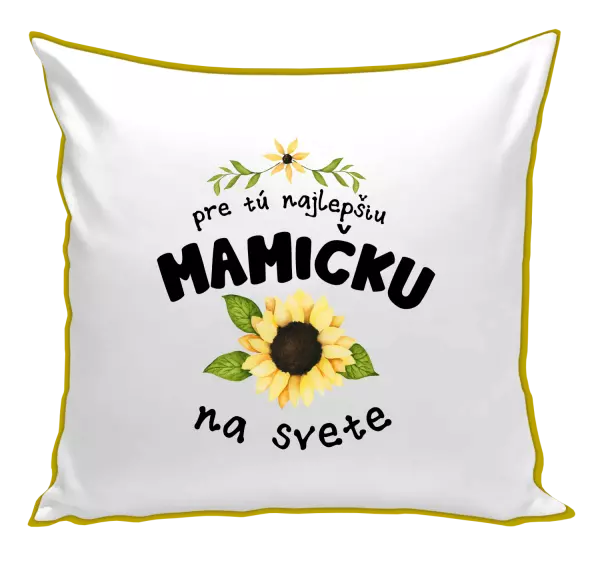 Vankúš Pre tú najlepšiu mamičku na svete