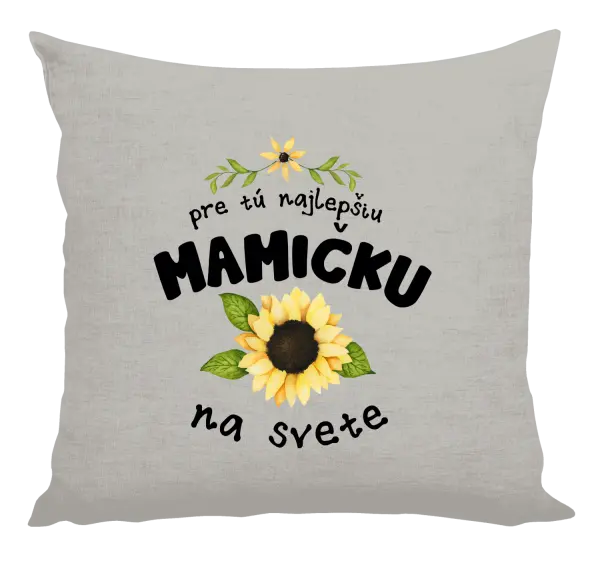 Vankúš Pre tú najlepšiu mamičku na svete